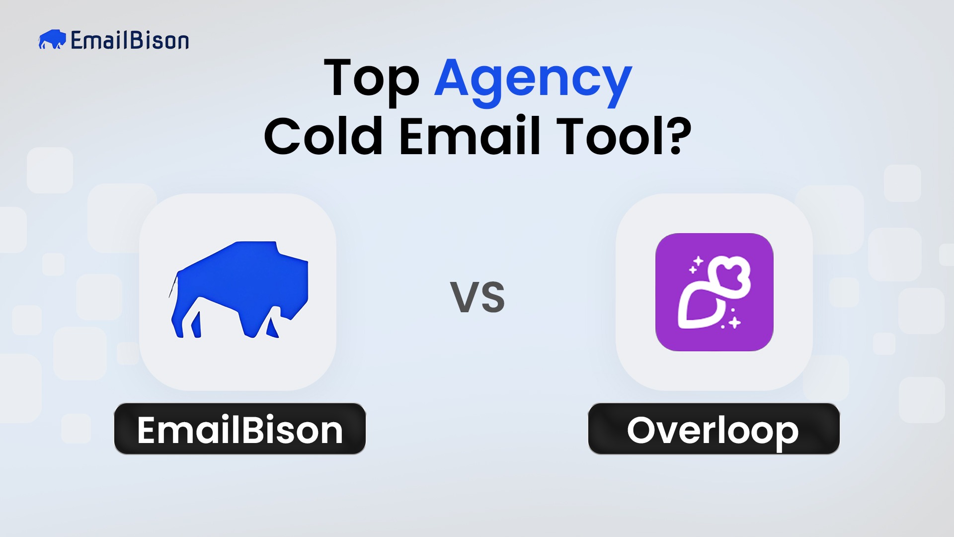 EmailBison vs Overloop: Top Agency Cold Email Tool in 2026?
