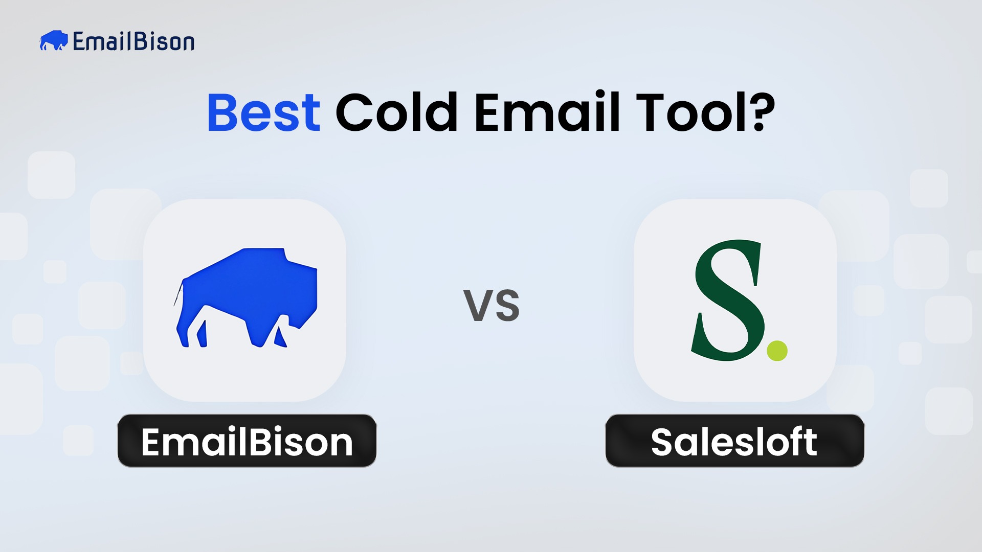EmailBison vs Salesloft: Best Cold Email Tool in 2026?