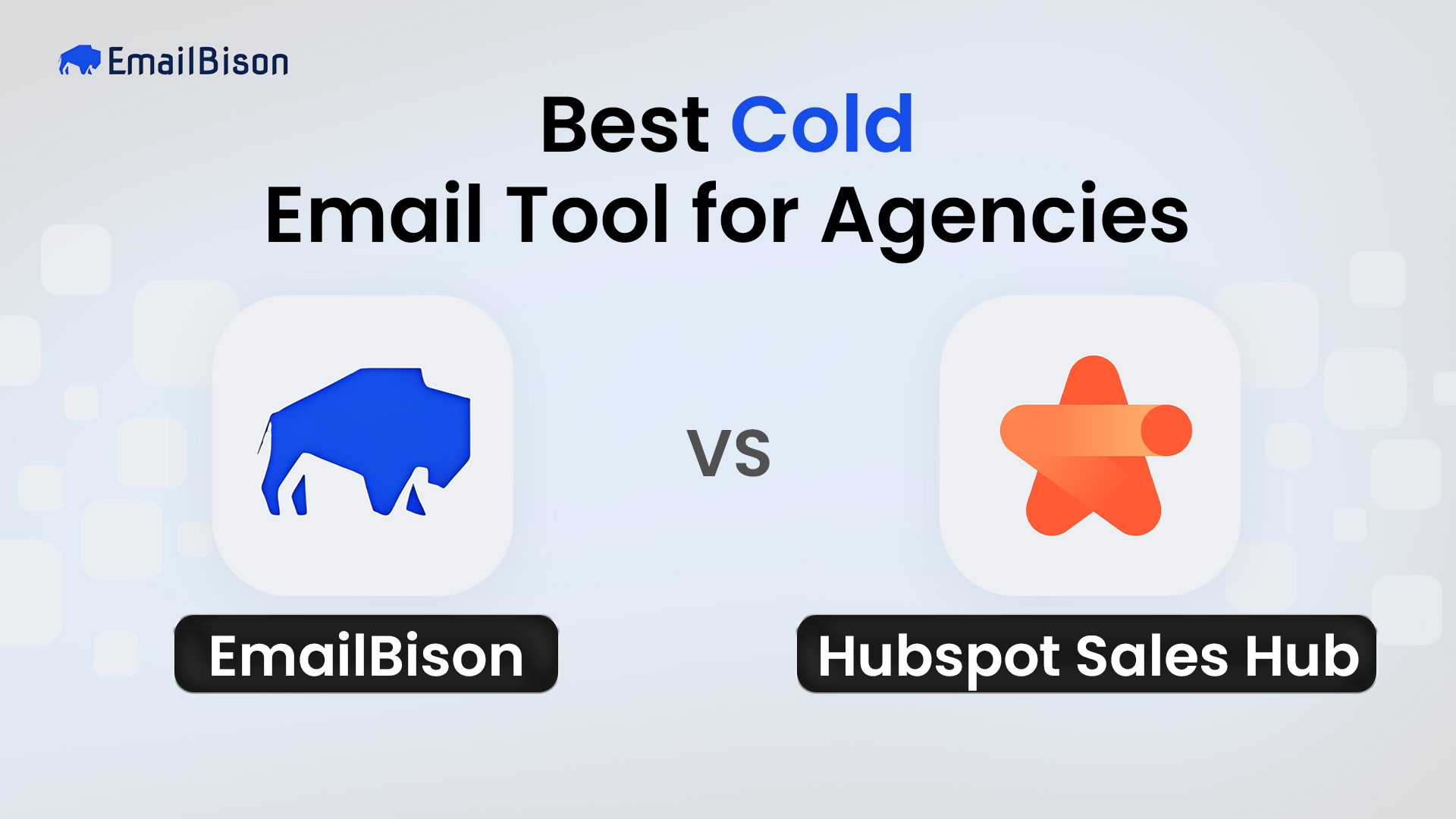 EmailBison vs HubSpot Sales Hub: Best Tool for Agencies