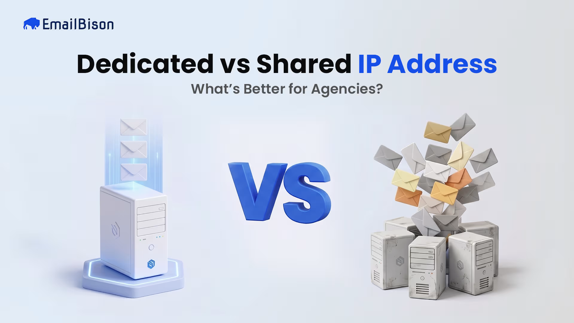 Dedicated vs Shared IP Address: What's Better For Agencies?