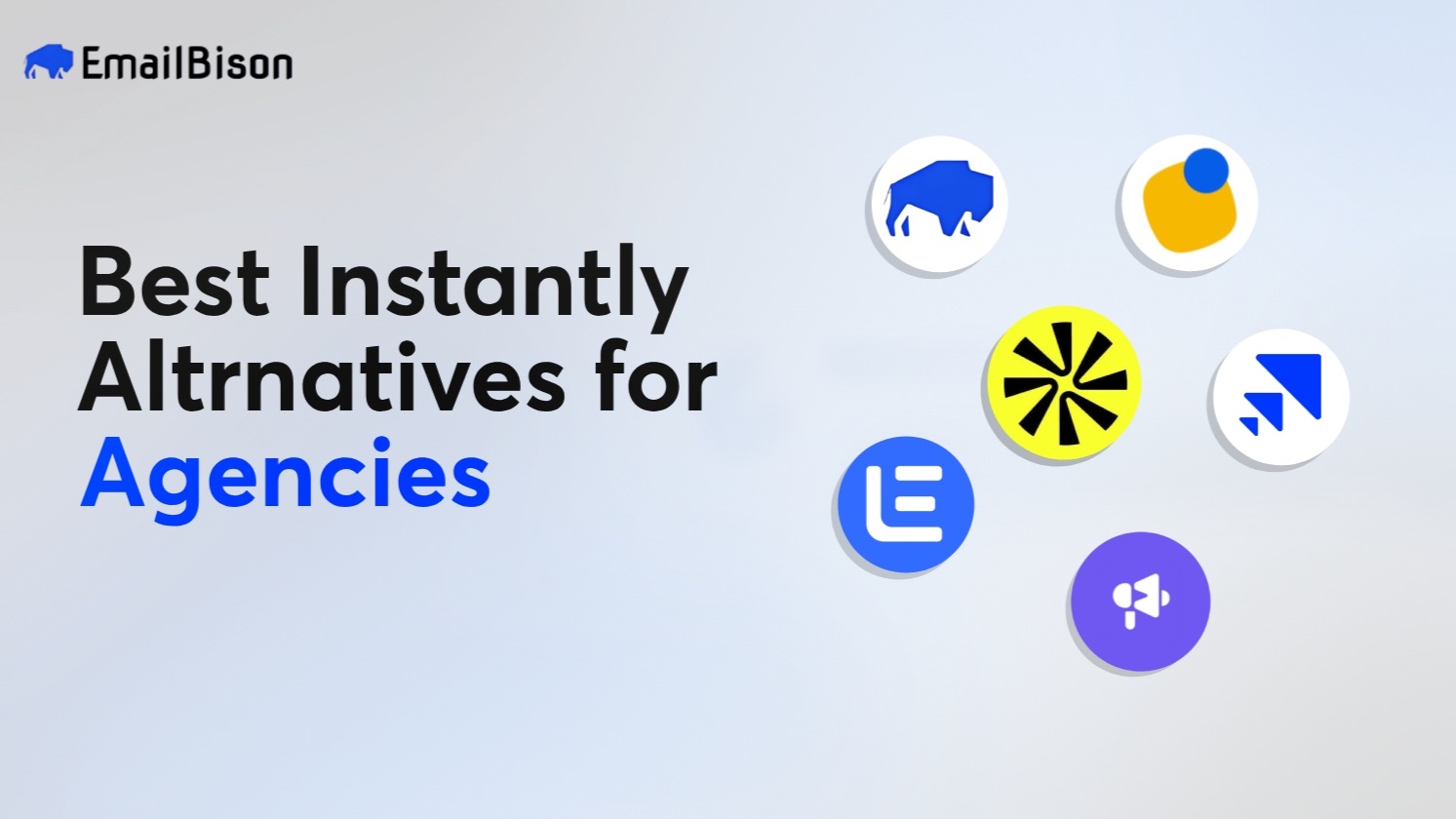 7 Best Instantly Alternatives for Agencies in 2026